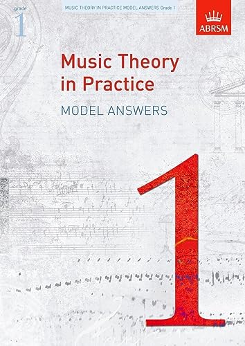 Music Theory in Practice Model Answers, Grade 1 (Music Theory in Practice (ABRSM))